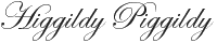 Higgildy Piggildy